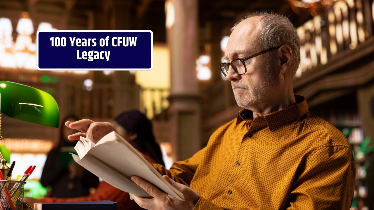 A Brief History of CFUW Over 100 Years of Impact