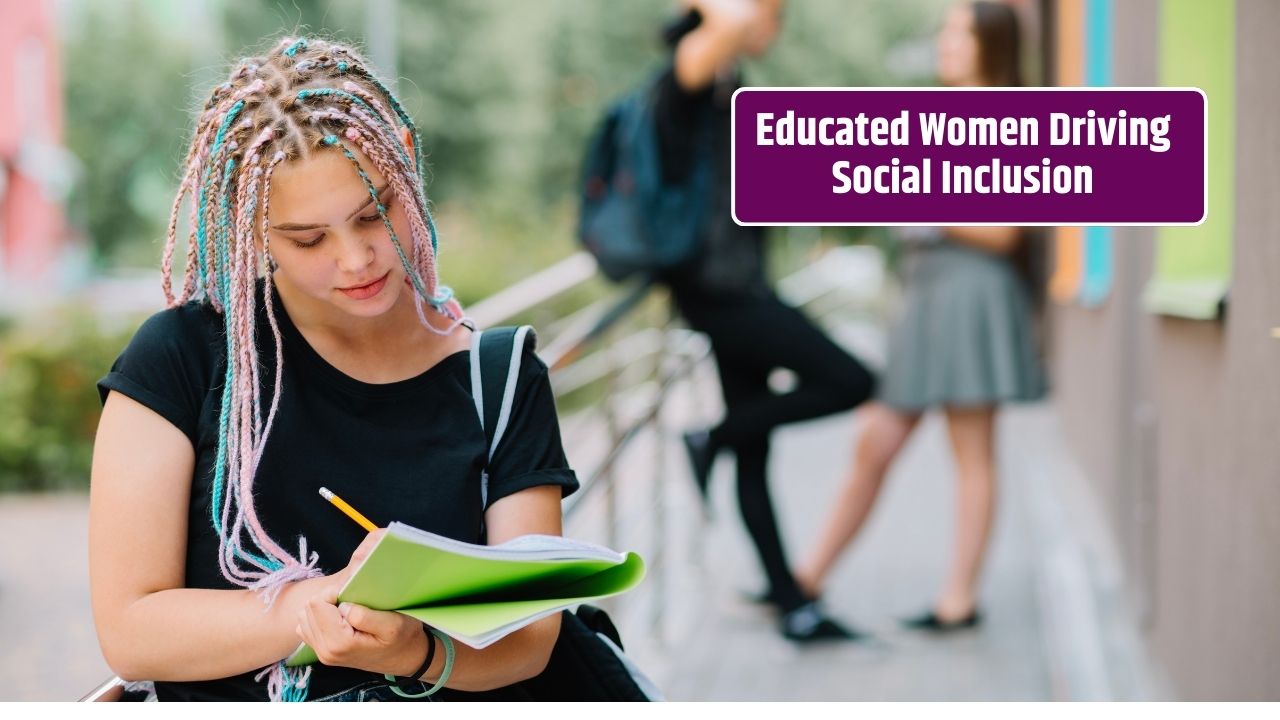 The Role of Educated Women in Building Inclusive Communities