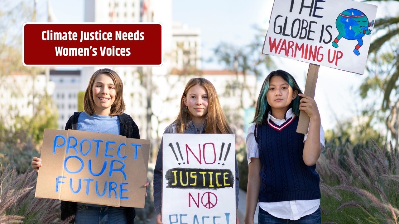 Women and Climate Justice The Overlooked Connection